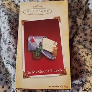 "To My Gouda Friend" Ornament from Hallmark